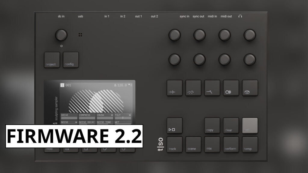 The Torso S4 Firmware 2.2